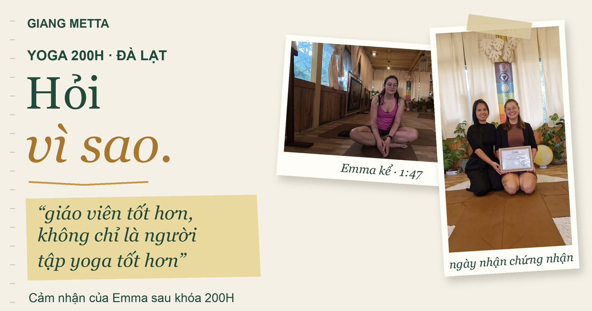 Emma cầm chứng nhận hoàn thành khóa học tại Đà Lạt, bên dòng chữ Hỏi vì sao.